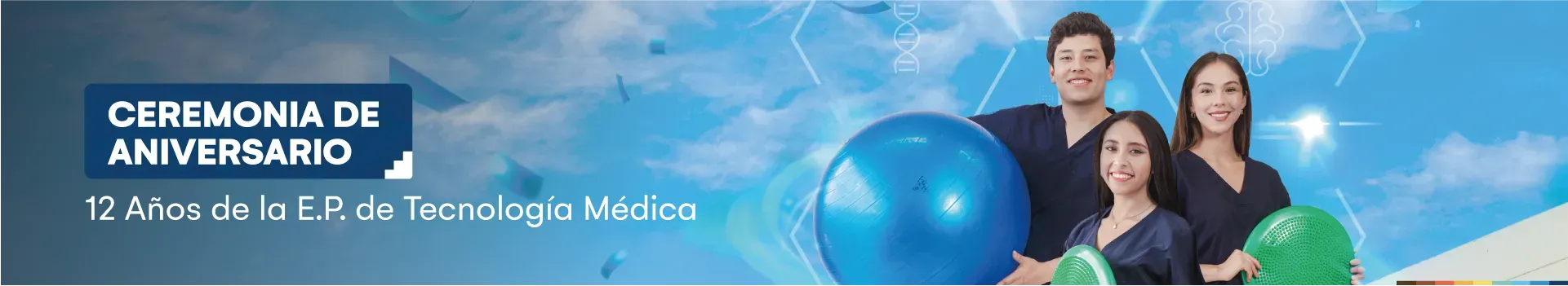 ¡Feliz XII Aniversario de la Escuela Profesional de Tecnología Médica!