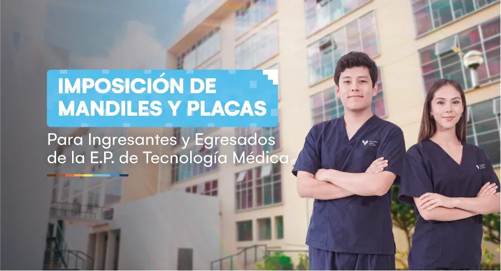 Imposición de mandiles y placas - Escuela Profesional de Tecnología Médica