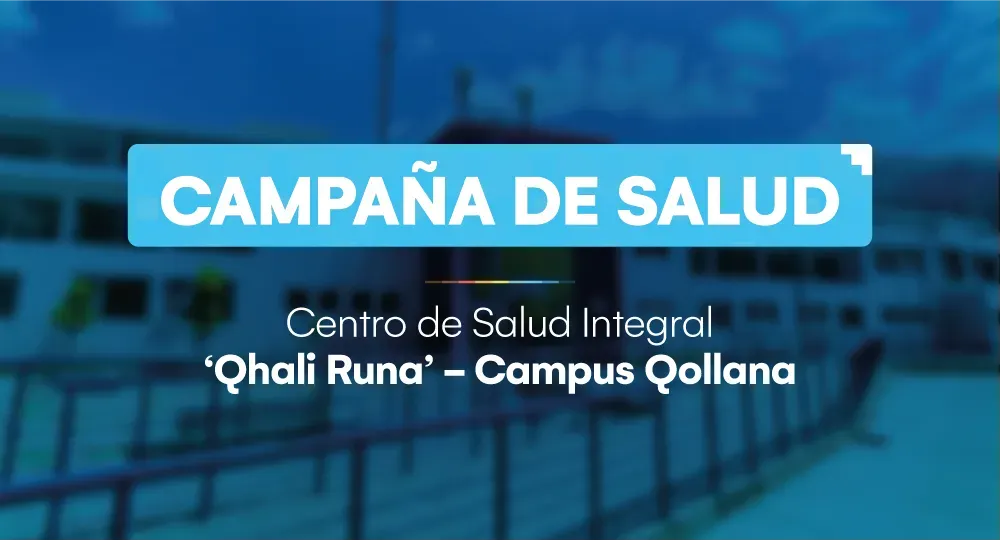 Campaña de Salud - Centro de Salud Integral Qhali Runa