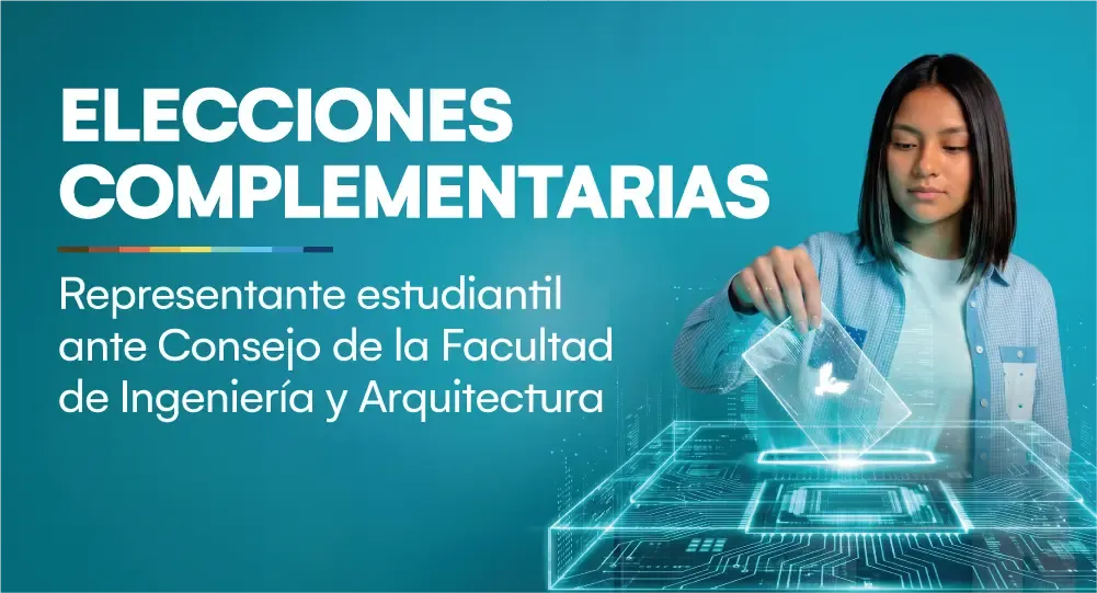Convocatoria a Elecciones Complementarias para el Representante Estudiantil ante el Consejo de Facultad de Ingeniería y Arquitectura