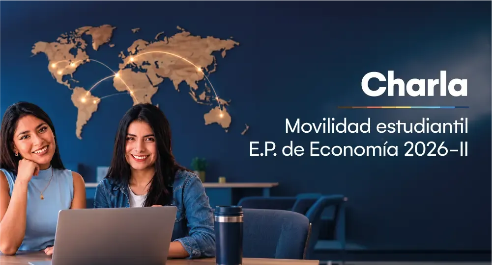 Charla: Movilidad Estudiantil para Estudiantes de Economía 2026-II