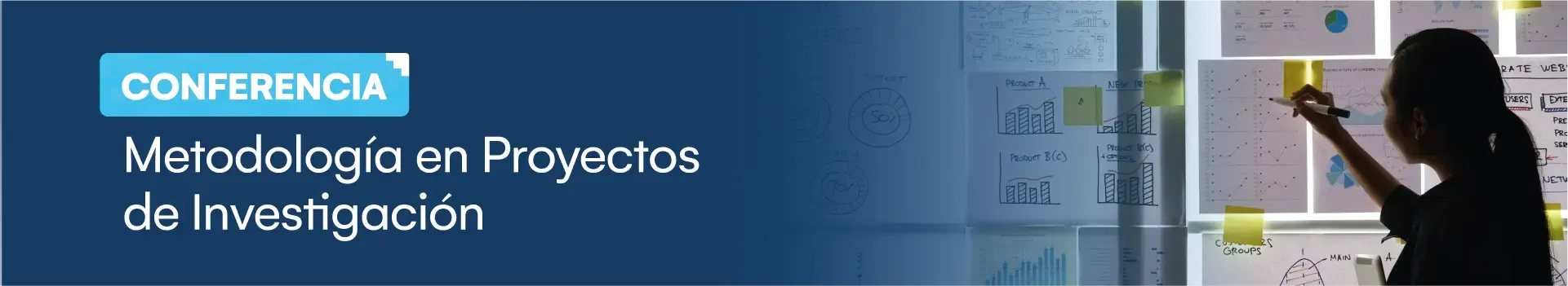 Conferencia: Metodología en Proyectos de Investigación