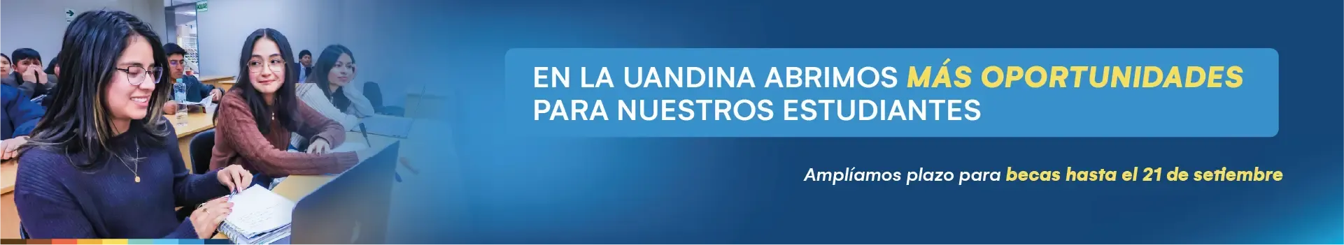 En la UAndina abrimos más oportinidades para nuestros estudiantes