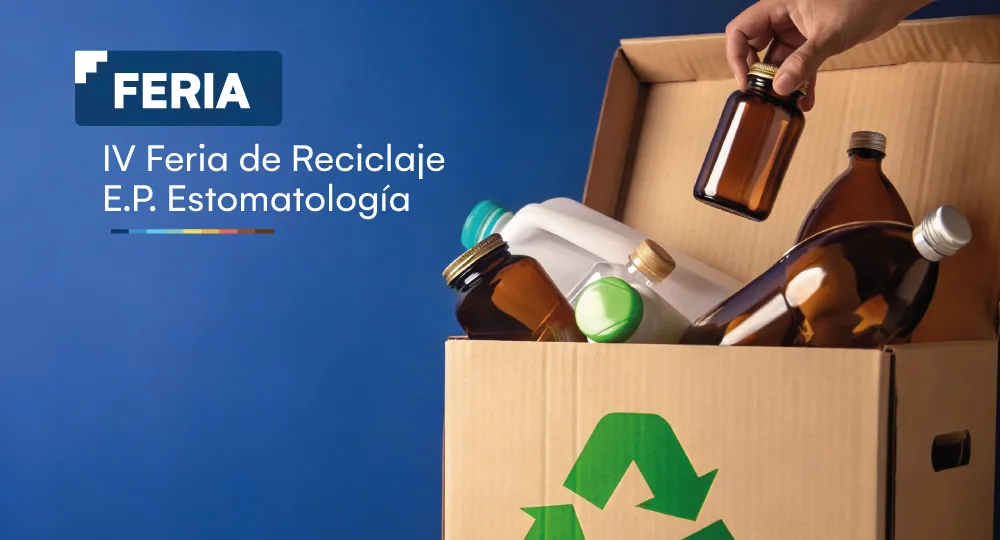 IV Feria de reciclaje de la Escuela Profesional de Estomatología