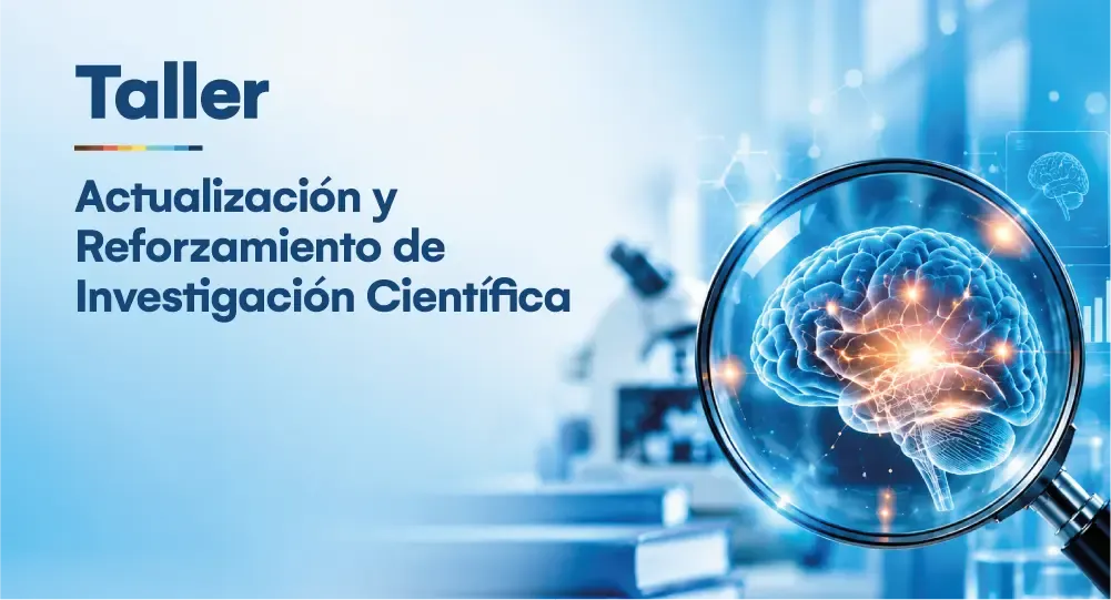 Taller de actualización y reforzamiento en investigación científica