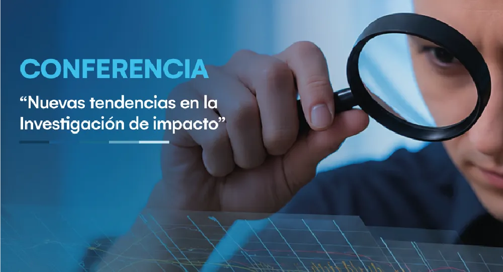 Conferencia: Nuevas tendencias en la investigación de impacto