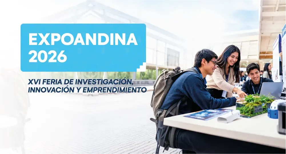 ¡EXPOANDINA 2026! - XVI Feria de Investigación, Innovación y Emprendimiento
