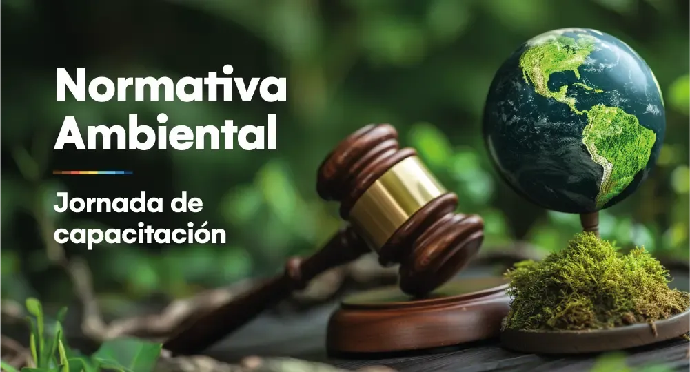 Jornada de capacitación: Normativa ambiental