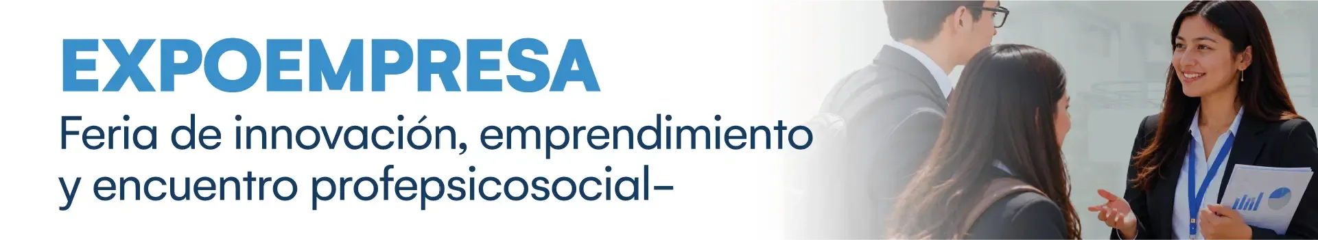 EXPOEMPRESA: Feria de innovacion, emprendimiento y encuentro empresarial 2026-II
