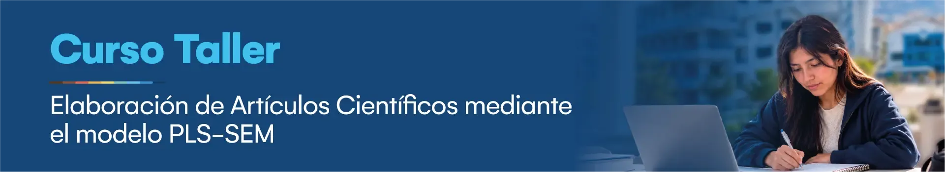 Elaboración de artículos científicos mediante el modelo PLS-SEM
