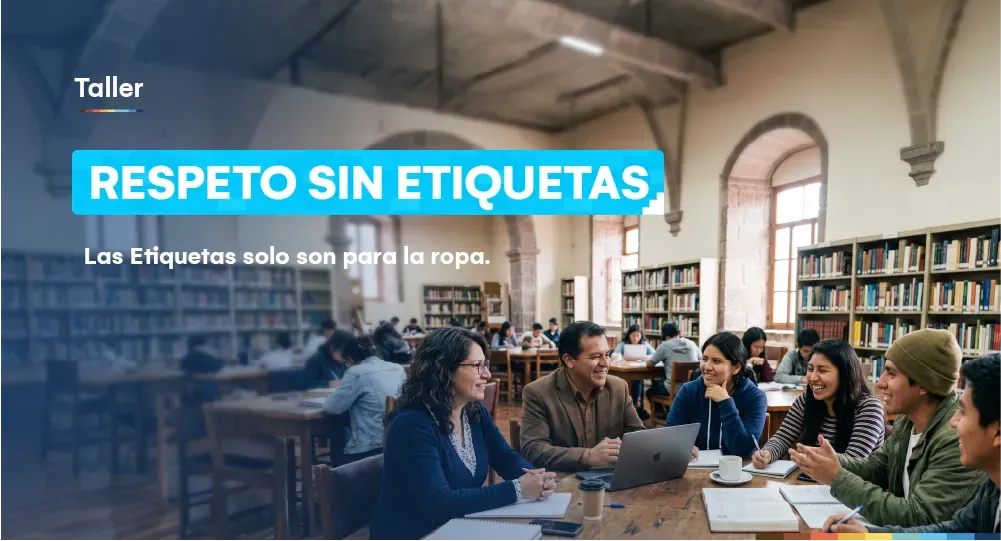Taller: Respeto sin etiquetas