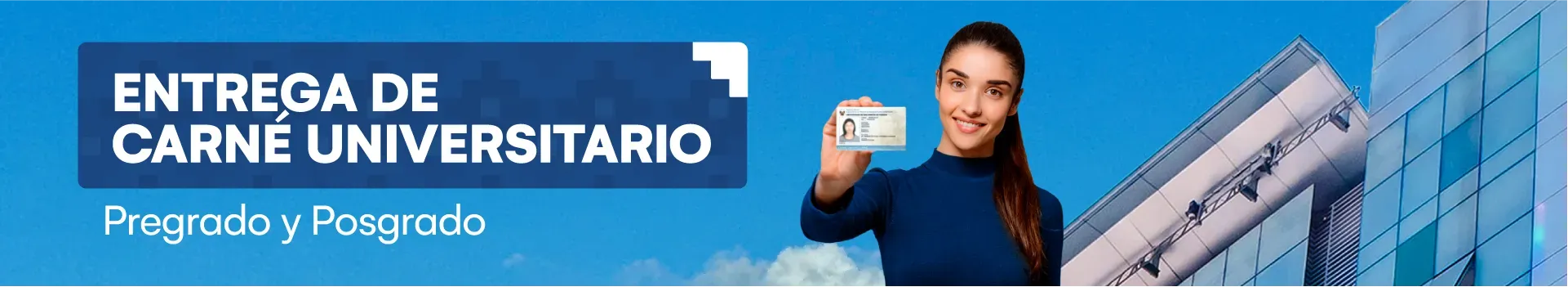 Entrega de carné universitario 2026 (Pregrado y Posgrado)