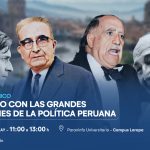 Evento Académico: Encuentro con las grandes tradiciones de la política peruana