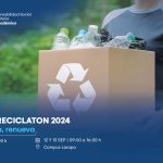 Campaña reciclaton 2024 - recicla, reusa, renueva