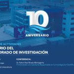 X Aniversario Vicerrectorado de Investigación - Presentación de actividades