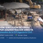 Capacitación: Ejecución de obras públicas por administración directa