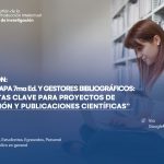 Capacitación: Normativa APA 7ma edición y gestores bibliográficos