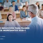 Charla de inducción a padres de ingresantes 2025-I