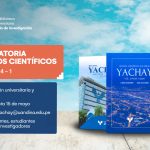 Convocatoria artículos científicos Revista Yachay Vol. 14-1