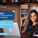 Lanzamiento del curso modular virtual: Gestión de proyectos de investigación