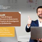 Curso taller: De la Idea a la Tesis (III Etapa) - Quillabamba